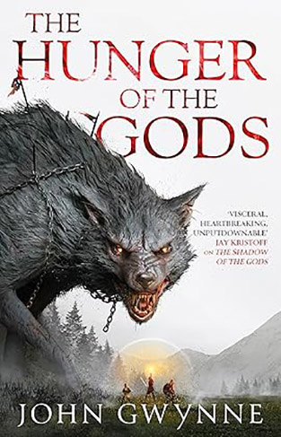 The Hunger of the Gods - Book Two of the Bloodsworn Saga